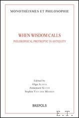 When Wisdom Calls: Philosophical Protreptic in Antiquity