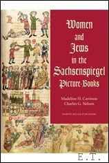 Women and Jews in the Sachsenspiegel Picture-Books