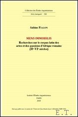 Mens immobilis. Recherches sur le corpus latin des actes et …