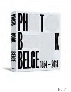 Photobook Belge 1854-2018 / Belgische fotoboeken 1854-2018