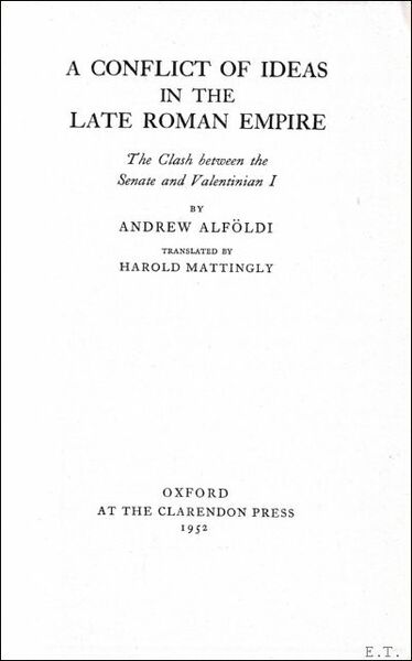 Conflict of Ideas in the Late Roman Empire: The Clash …