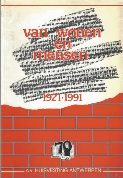 Van wonen en mensen, 1921-1991