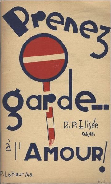 Prenez garde d'amour !