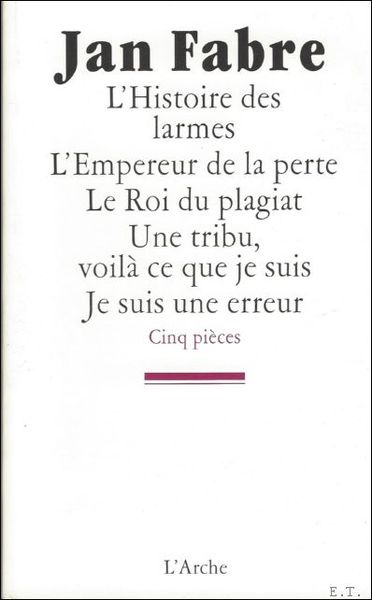 Histoire des larmes ; L'Empereur de la perte ; Le …