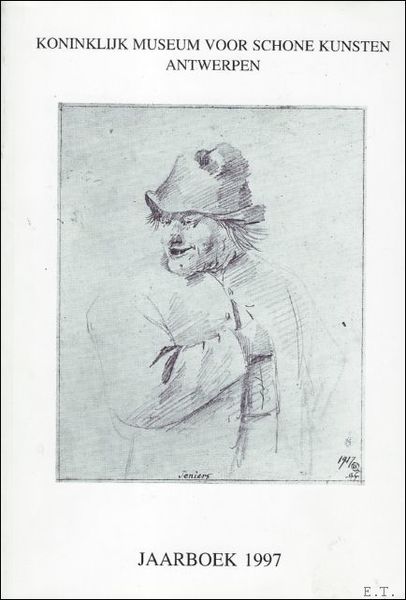 JAARBOEK VAN HET KONINKLIJK MUSEUM VOOR SCHONE KUNSTEN ANTWERPEN 1997 …