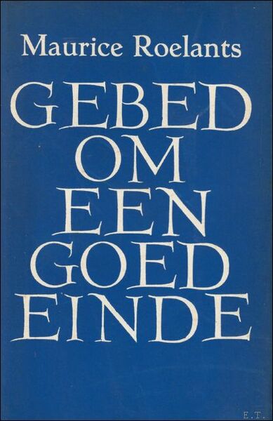 Gebed om een goed einde ** Met handgeschreven opdracht en …