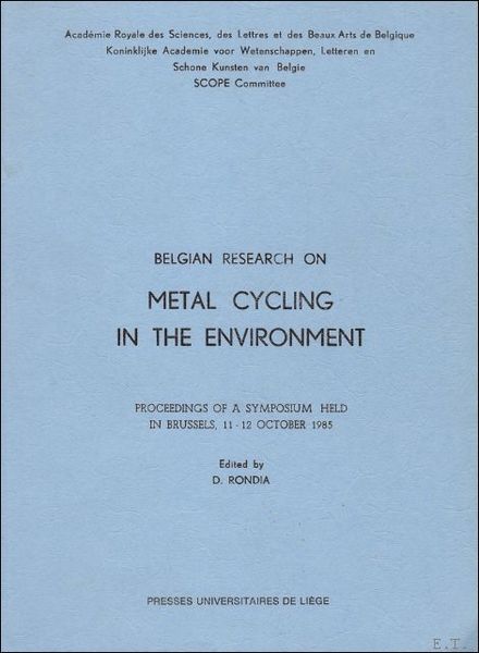 Belgian research on metal cycling in the environment: D. Rondia …
