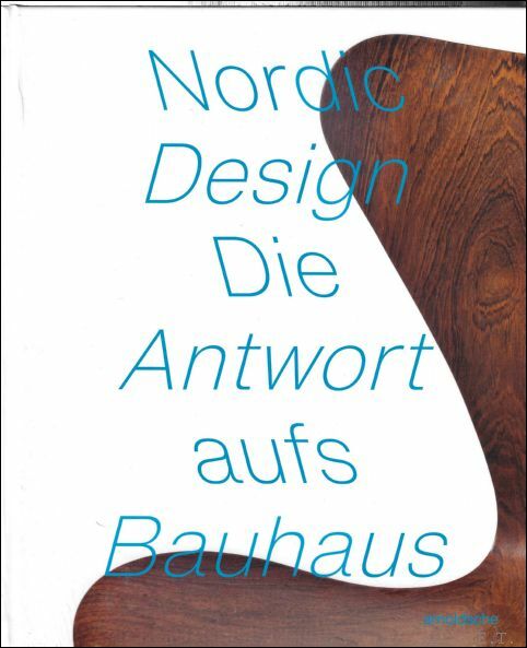 NORDIC DESIGN Die Antwort aufs Bauhaus
