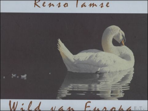 Wild van Europa, Renso Tamse aquarellen
