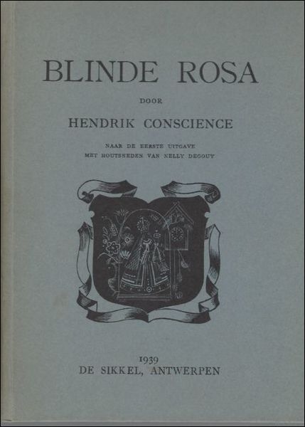 Blinde Rosa, Met houtsneden van Nelly Degouy