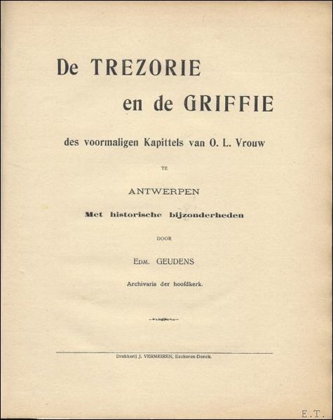 trezorie en de griffie des voormaligen kapittels van O.L. Vrouw …