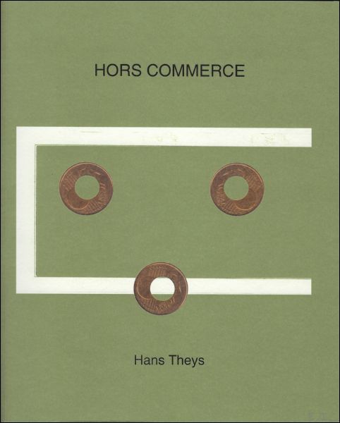 Hors Commerce, Enige bedenkingen over geld en kunst NL / …