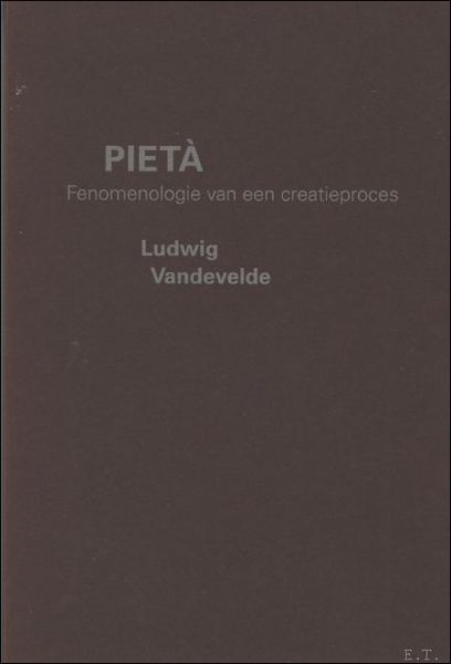 Piet : fenomenologie van een creatieproces. / Vandevelde, Ludwig