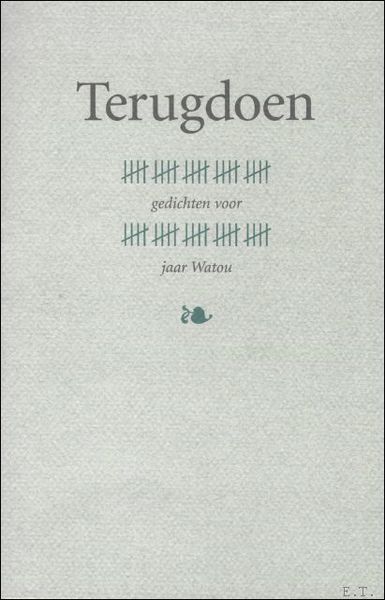 Terugdoen 25 gedichten voor 25 jaar Watou.