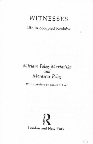 Witnesses; Life in occupied Krakow
