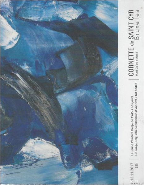 jeune peinture Belge de 1945 a nos jours / De …