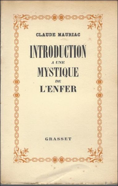 Introduction une Mystique de l'Enfer. L'oeuvre de Marcel Jouhandeau 1 …