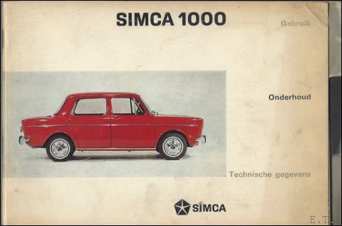 SIMCA 1000, gebruik, onderhoud, technische gegevens.