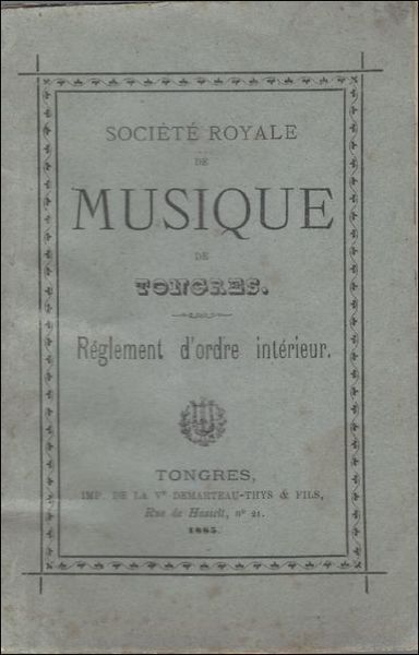 Soci t Royale de Musique de Tongres, Reglement d'ordre interieur.