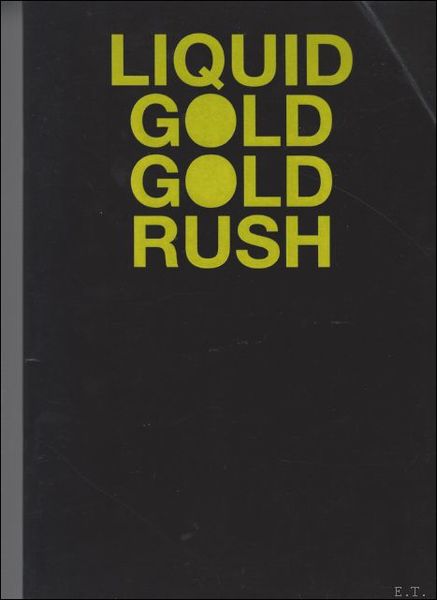 LIQUID GOLD GOLD RUSH, Parcifal Neyt