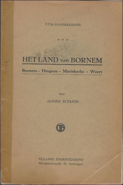 land van Bornem: Bornem, Hingene, Mariekerke, Weert