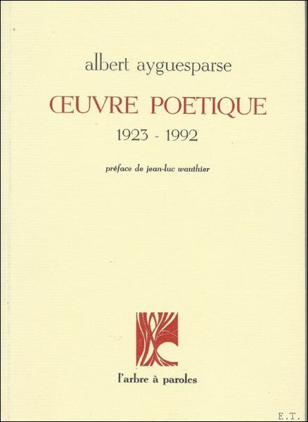 oeuvre po tique 1923 - 1992