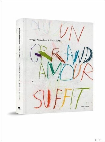 PHILIPPE VANDENBERG Kamikaze