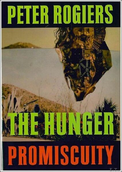 Hunger #2 Promiscuity Peter Rogiers