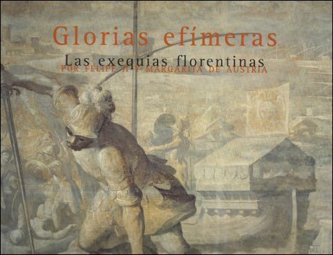 morte e la gloria Apparati funebri medicei per Filippo II …