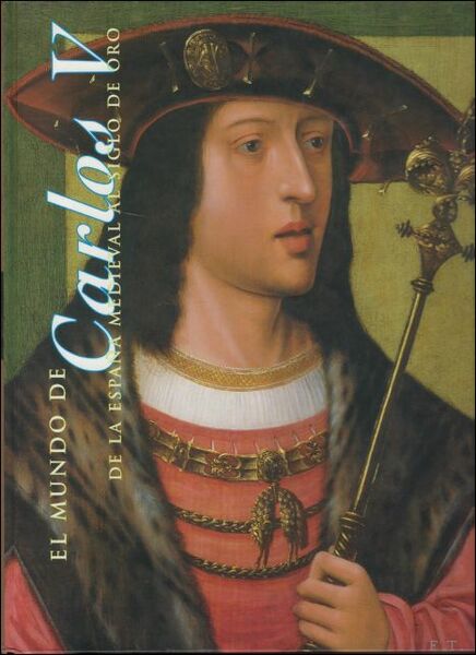EL MUNDO DE CARLOS V ; DE LA ESPA A …