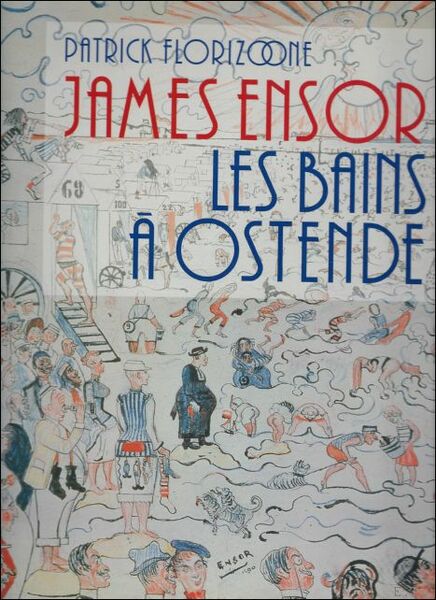 JAMES ENSOR. LES BAINS A OSTENDE,