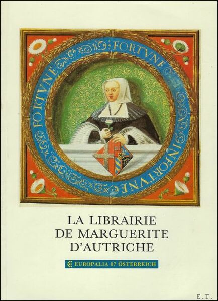 LA LIBRAIRIE DE MARGUERITE D'AUTRICHE