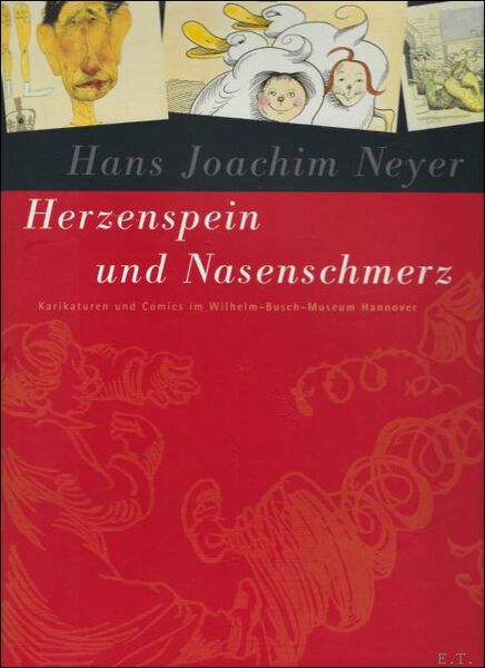 Herzenspein und Nasenschmerz: Karikaturen und Comics im Wilhelm-Busch-Museum Hannover