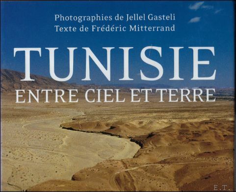 Tunisie : entre Ciel et Terre