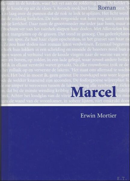 Marcel. Erwin Mortier ( gesigneerd )