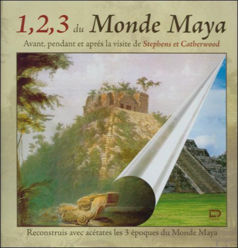 1,2,3 Du Monde Maya. Avant, Pendant Et Apr s La …