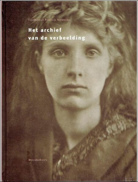 archief van de verbeelding. FotoMuseum Provincie Antwerpen.