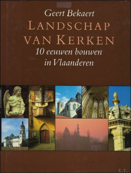 LANDSCHAP VAN KERKEN. 10 EEUWEN BOUWEN IN VLAANDEREN.