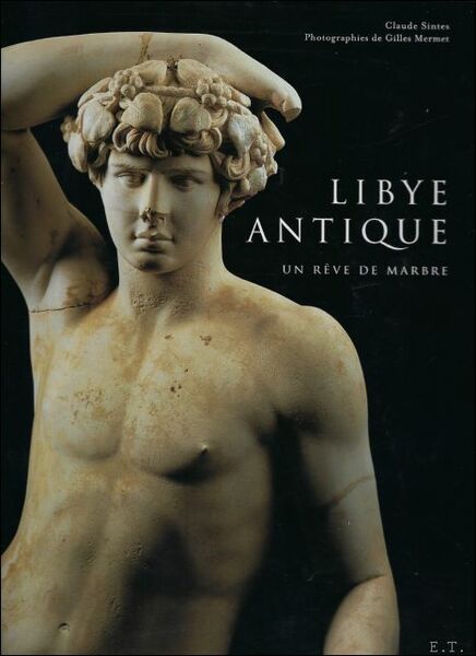 Libye antique-un r ve de marbre