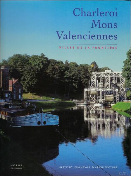 Charleroi Mons Valenciennes Villes de la frontiere.