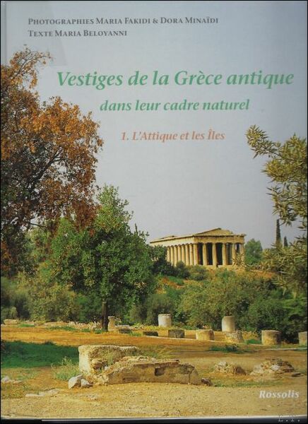 Vestiges de la Gr ce antique dans leur cadre naturel …