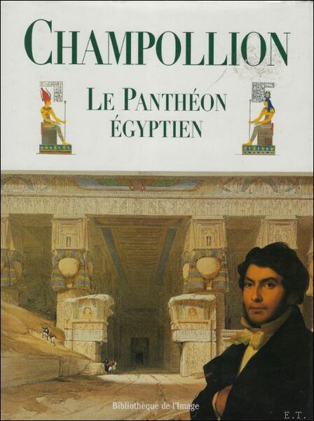 CHAMPOLLION LE PANTHEON EGYPTIEN