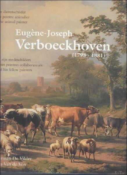 Eugene-Joseph Verboeckhoven en zijn medeschilders, Le peintre animalier et ses …