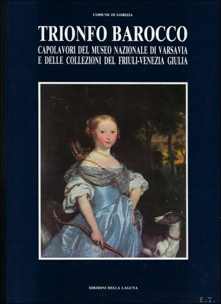 Trionfo Barocco. Capolavori Del Museo Nazionale Di Varsavia e Delle …