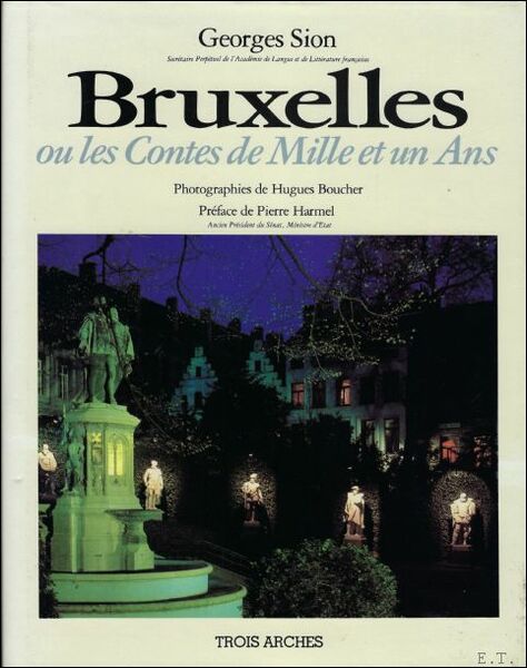Bruxelles ou les contes de Mille et un ans