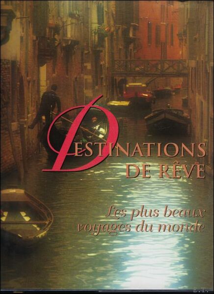 Destinations de r ve : Les plus beaux voyages du …