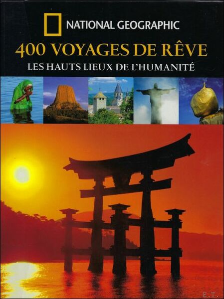 400 voyages de r ve : les hauts lieux de …
