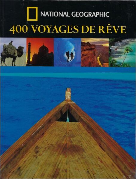 400 voyages de reve