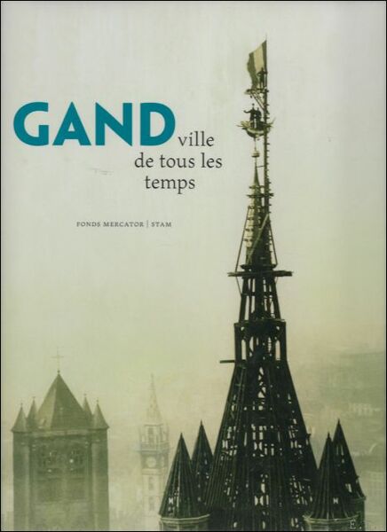 Gand ville de tous les temps