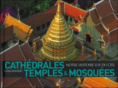 Cathedrales, temples et mosquees